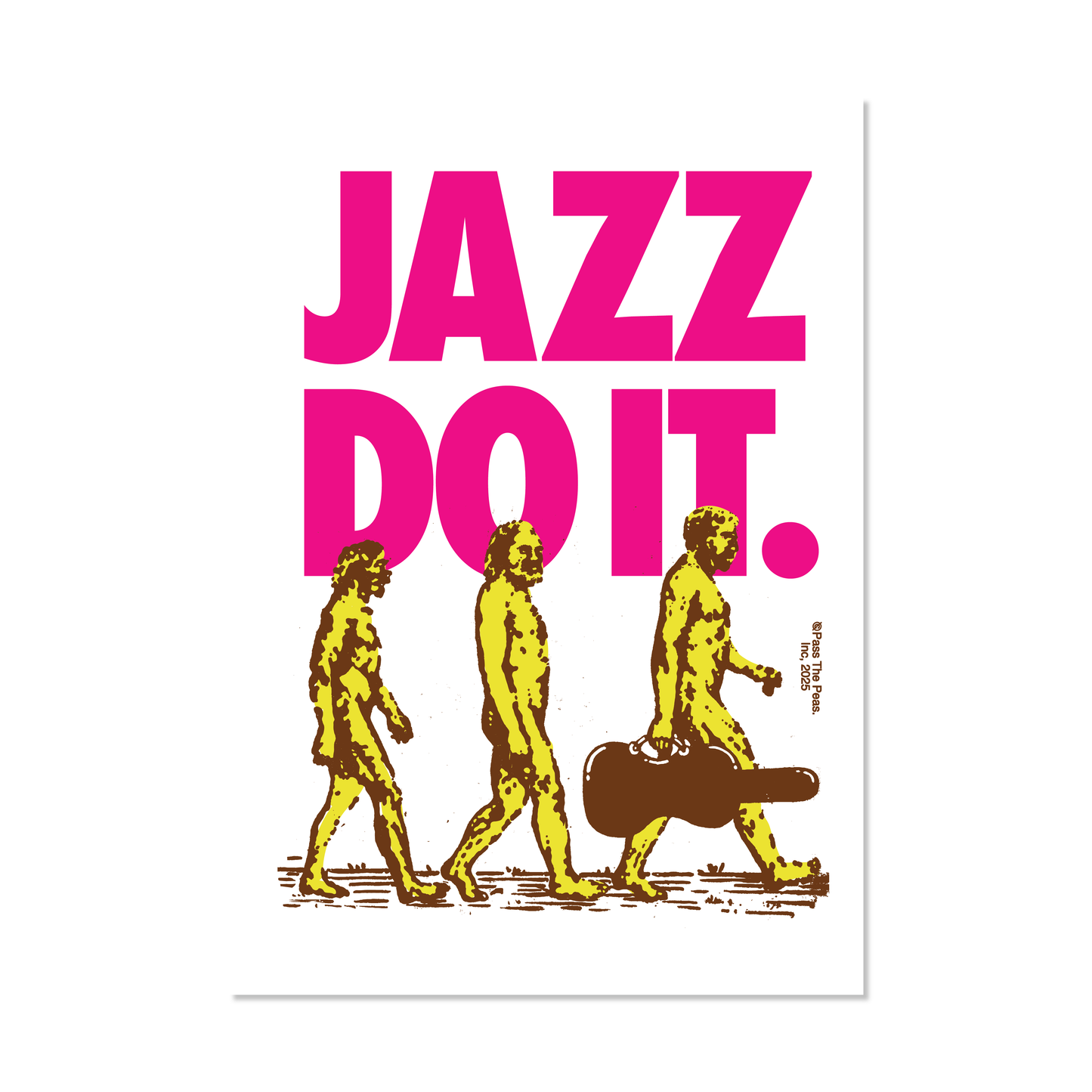 Pass The Peas Jazz Do It Prints