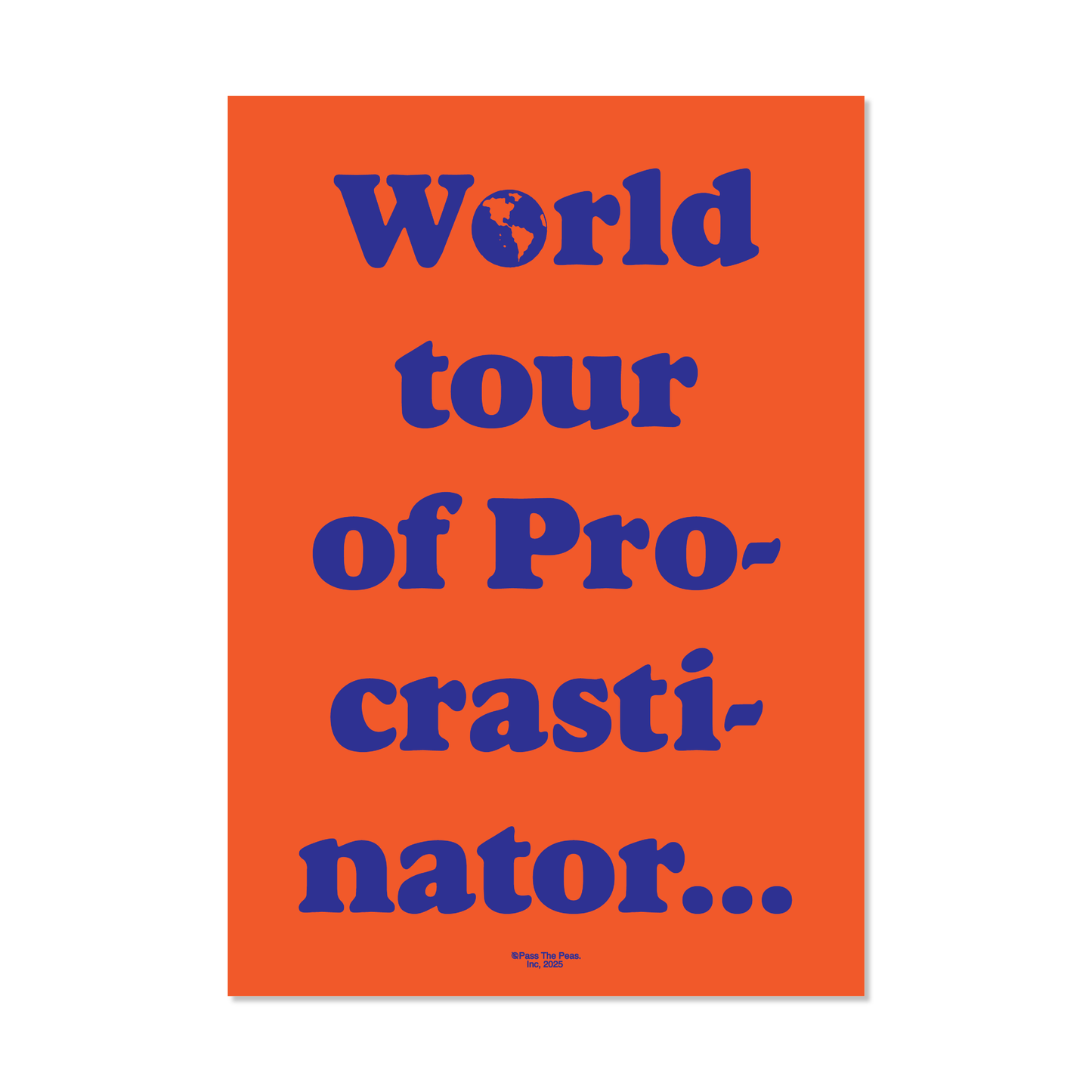 Pass The Peas Procrastinator